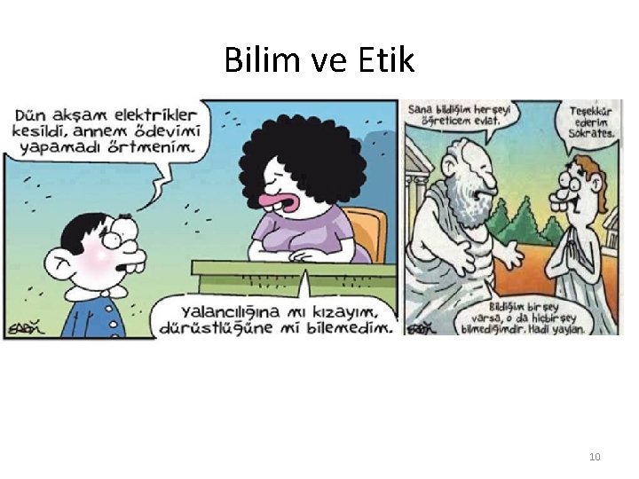 Bilim ve Etik 10 