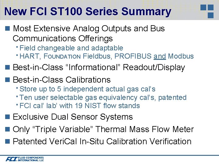 New FCI ST 100 Series Summary Most Extensive Analog Outputs and Bus Communications Offerings