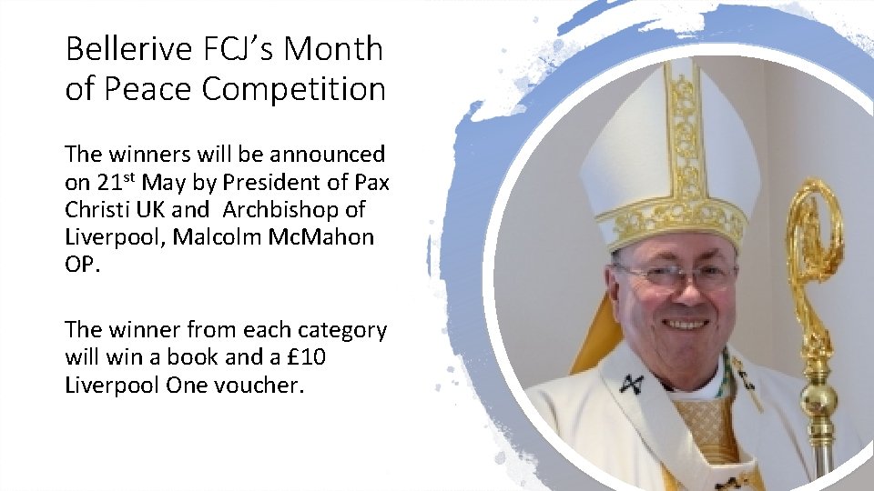 Bellerive FCJ’s Month of Peace Competition The winners will be announced on 21 st