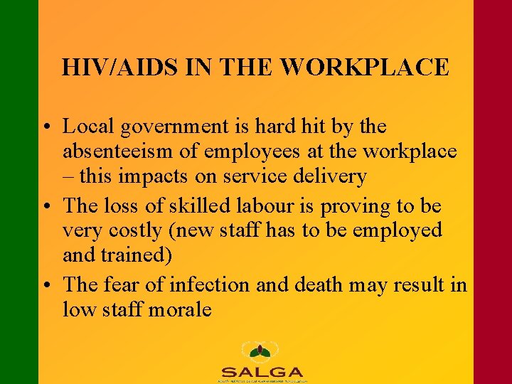 HIV/AIDS IN THE WORKPLACE • Local government is hard hit by the absenteeism of