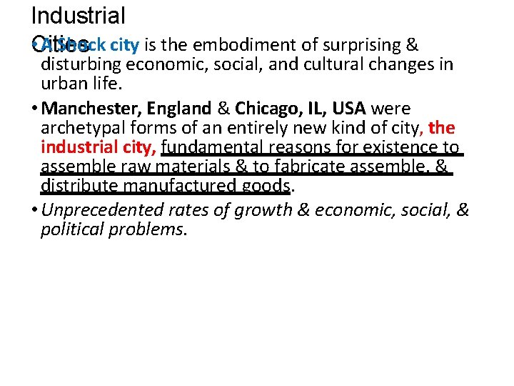 Key Concepts Urbanization Urban expansion Gateway shock cities