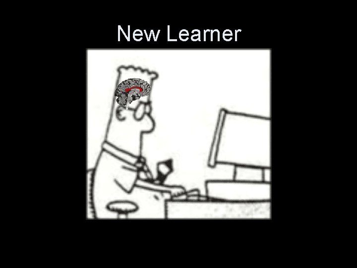 New Learner 