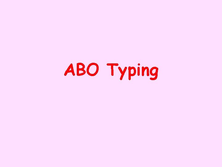 ABO Typing 