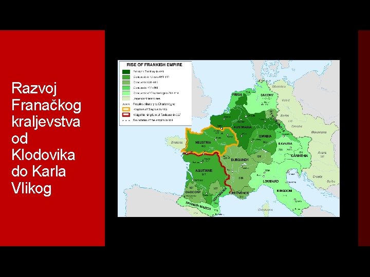 Razvoj Franačkog kraljevstva od Klodovika do Karla Vlikog 