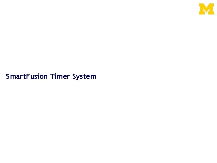 Smart. Fusion Timer System 