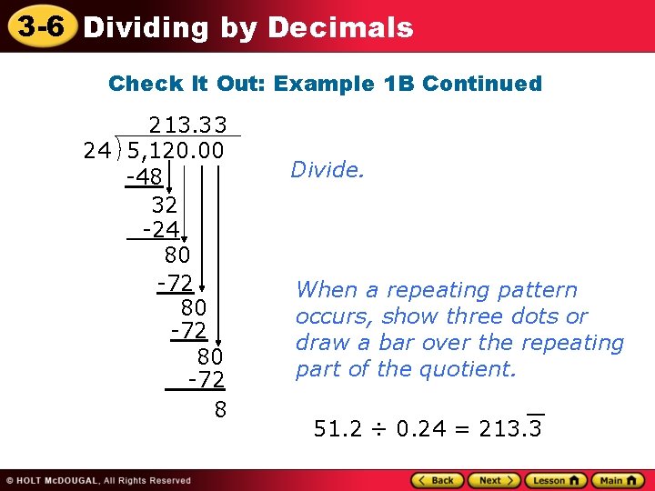3 -6 Dividing by Decimals Check It Out: Example 1 B Continued 2 13.