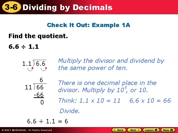 3 -6 Dividing by Decimals Check It Out: Example 1 A Find the quotient.