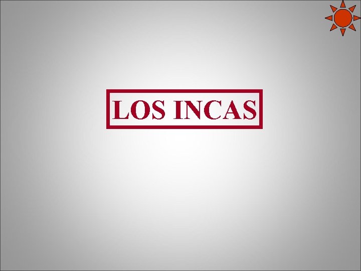 LOS INCAS 