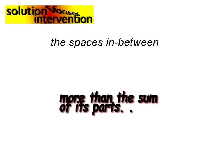 the spaces in-between 