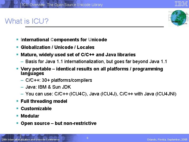 ICU Overview: The Open Source Unicode Library What is ICU? § International Components for ICU Overview: The Open Source Unicode Library What is ICU? § International Components for