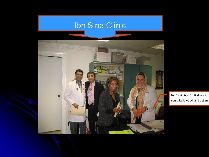 Ibn Sina Clinic Dr. Rahimian, Dr. Rahmani, nurse Leila Abedi and patient 