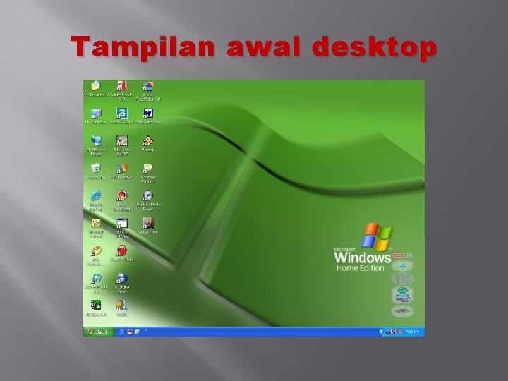Tampilan awal desktop 