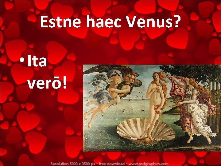 Estne haec Venus? • Ita verō! 