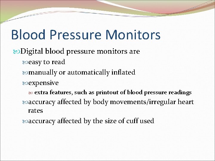 Blood Pressure Monitors Digital blood pressure monitors are easy to read manually or automatically Blood Pressure Monitors Digital blood pressure monitors are easy to read manually or automatically