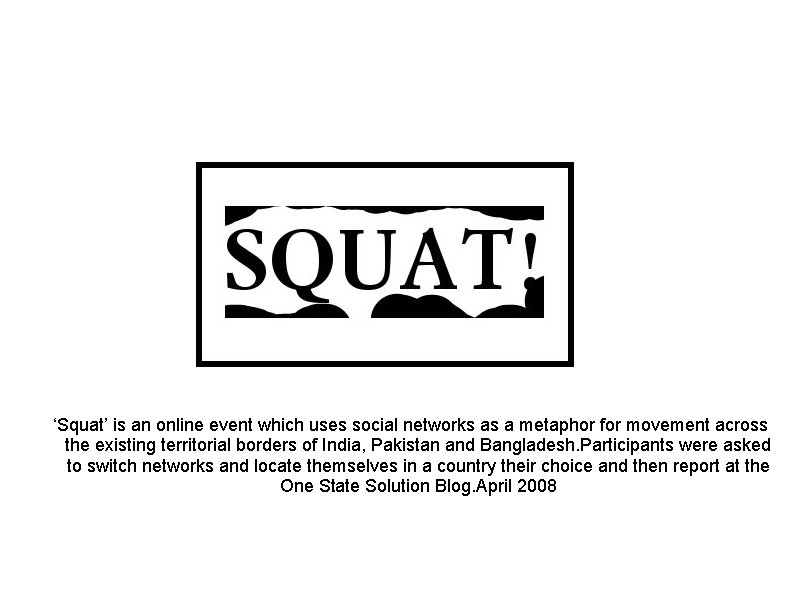 ‘Squat’ is an online event which uses social networks as a metaphor for movement