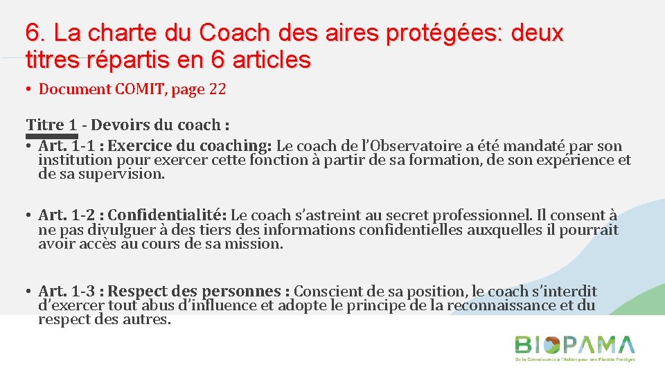 6. La charte du Coach des aires protégées: deux titres répartis en 6 articles