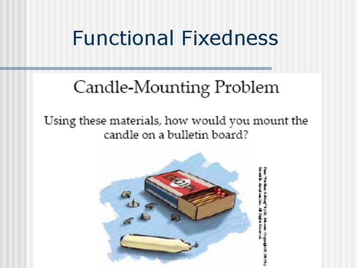 Functional Fixedness Functional Fixedness