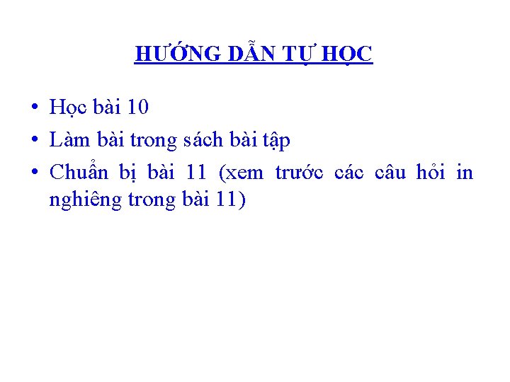 HƯỚNG DẪN TỰ HỌC • Học bài 10 • Làm bài trong sách bài