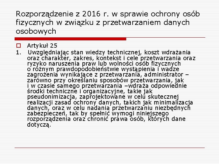 Rozporządzenie z 2016 r. w sprawie ochrony osób fizycznych w związku z przetwarzaniem danych