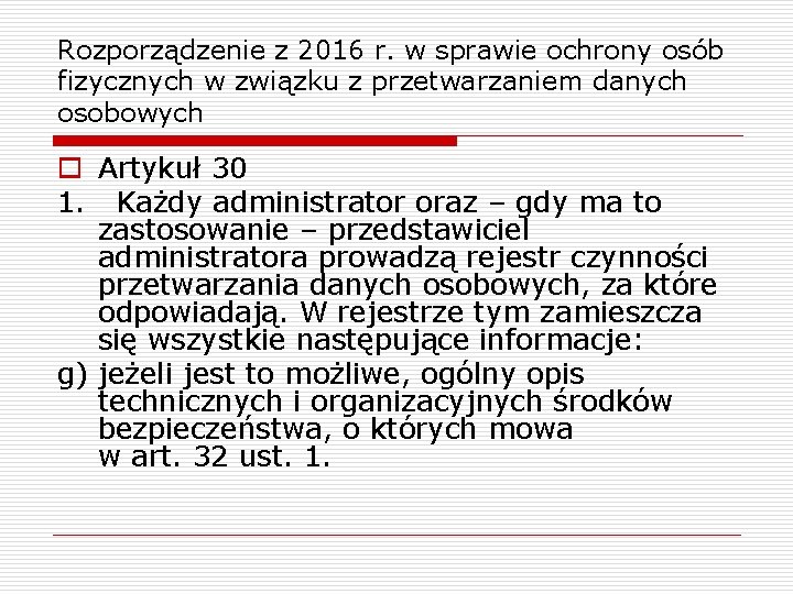 Rozporządzenie z 2016 r. w sprawie ochrony osób fizycznych w związku z przetwarzaniem danych