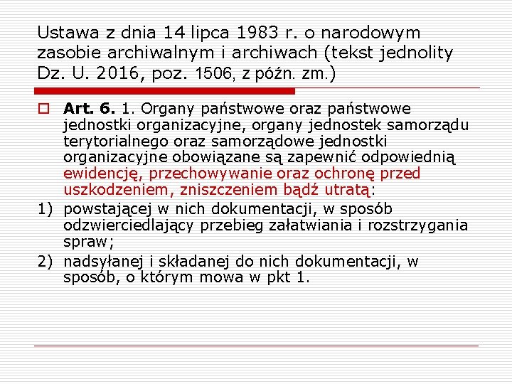 Ustawa z dnia 14 lipca 1983 r. o narodowym zasobie archiwalnym i archiwach (tekst