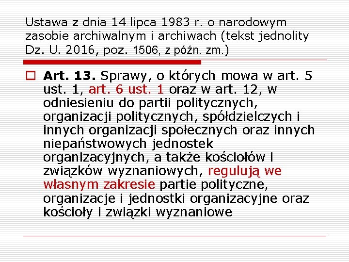 Ustawa z dnia 14 lipca 1983 r. o narodowym zasobie archiwalnym i archiwach (tekst