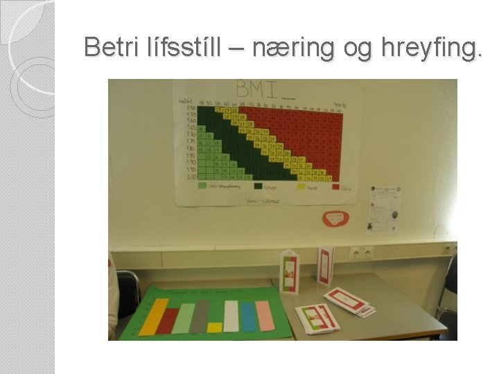 Betri lífsstíll – næring og hreyfing. 