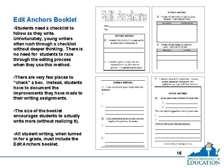 Edit Anchors Booklet • Students need a checklist to follow as they write. Unfortunately,