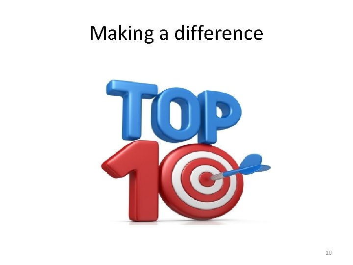 Making a difference 10 