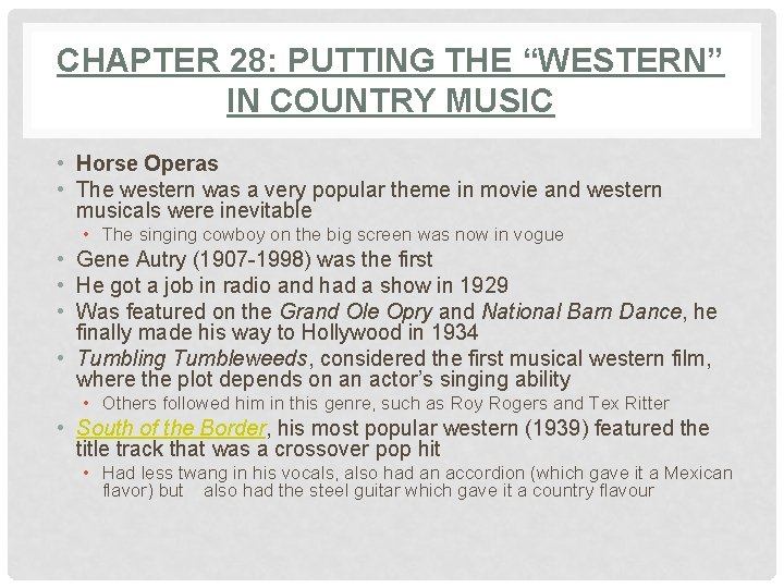 CHAPTER 28: PUTTING THE “WESTERN” IN COUNTRY MUSIC • Horse Operas • The western