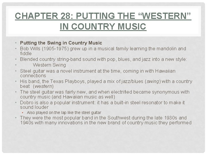 CHAPTER 28: PUTTING THE “WESTERN” IN COUNTRY MUSIC • Putting the Swing in Country