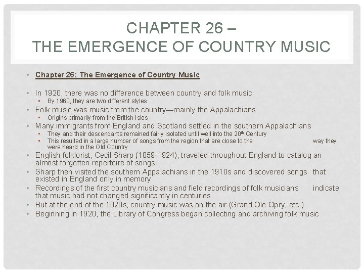 CHAPTER 26 – THE EMERGENCE OF COUNTRY MUSIC • Chapter 26: The Emergence of