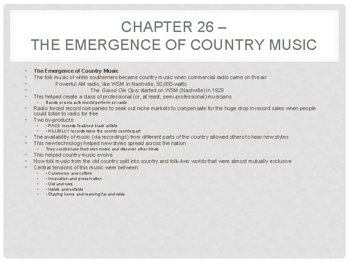 CHAPTER 26 – THE EMERGENCE OF COUNTRY MUSIC • • • The Emergence of