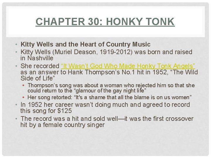 CHAPTER 30: HONKY TONK • Kitty Wells and the Heart of Country Music •