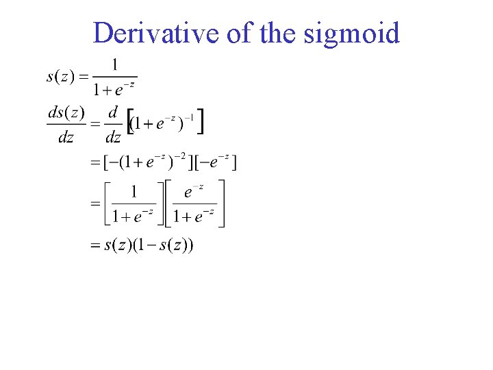 Derivative of the sigmoid 