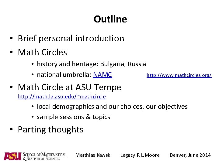 Outline • Brief personal introduction • Math Circles • history and heritage: Bulgaria, Russia
