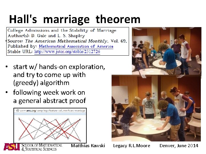 Hall's marriage theorem • • start w/ hands-on exploration, and try to come up