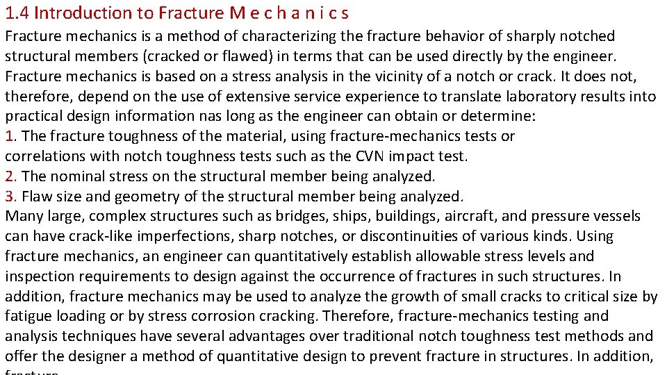 1. 4 Introduction to Fracture M e c h a n i c s