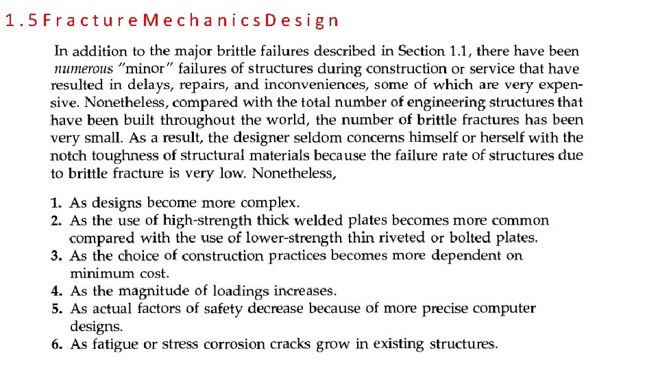 1. 5 Fracture. Mechanics. Design 