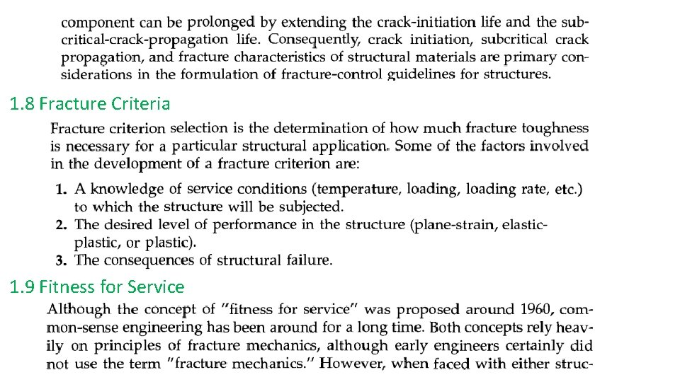 1. 8 Fracture Criteria 1. 9 Fitness for Service 