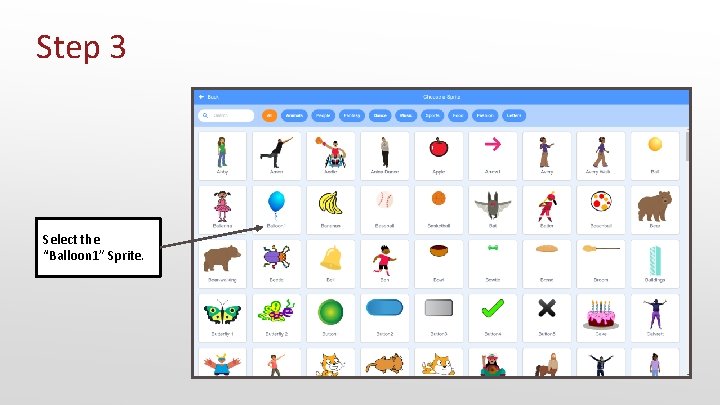 Step 3 Select the “Balloon 1” Sprite. 