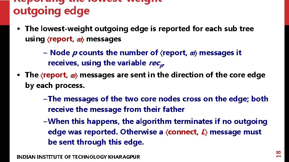 Reporting the lowest-weight outgoing edge § The lowest-weight outgoing edge is reported for each