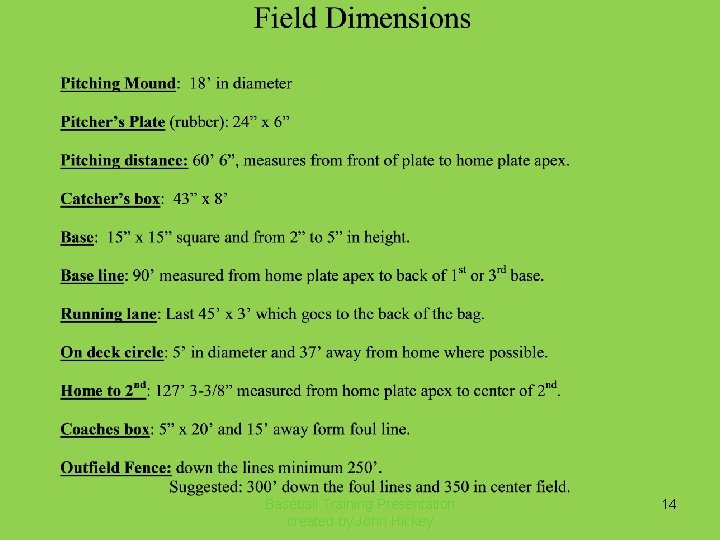 Baseball Training Presentation created by John Hickey 14 