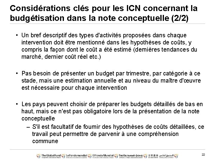 Considérations clés pour les ICN concernant la budgétisation dans la note conceptuelle (2/2) •