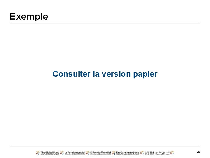 Exemple Consulter la version papier 23 