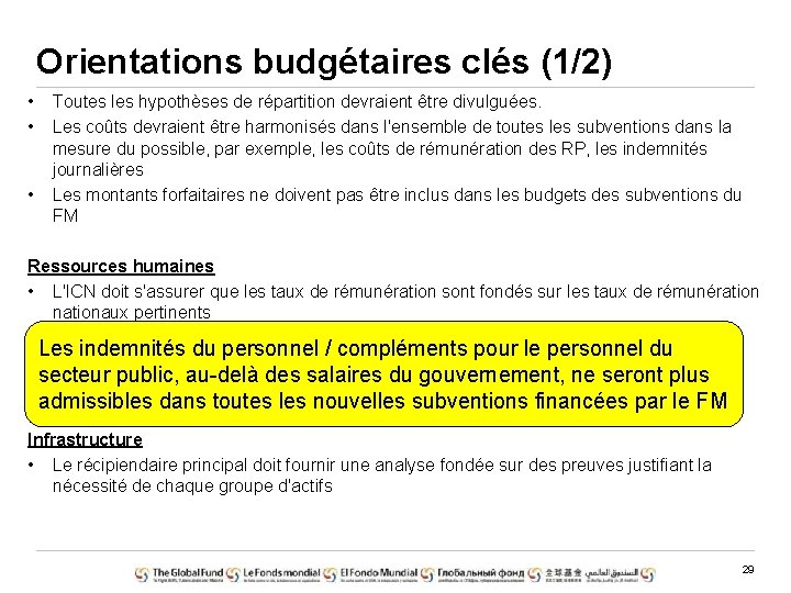 Orientations budgétaires clés (1/2) • • • Toutes les hypothèses de répartition devraient être