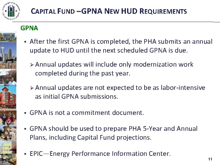 CAPITAL FUND – GPNA NEW HUD REQUIREMENTS GPNA § After the first GPNA is