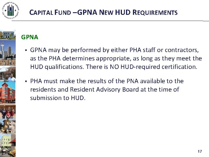 CAPITAL FUND – GPNA NEW HUD REQUIREMENTS GPNA § GPNA may be performed by
