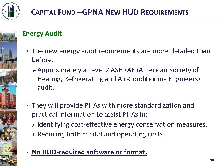 CAPITAL FUND – GPNA NEW HUD REQUIREMENTS Energy Audit § The new energy audit