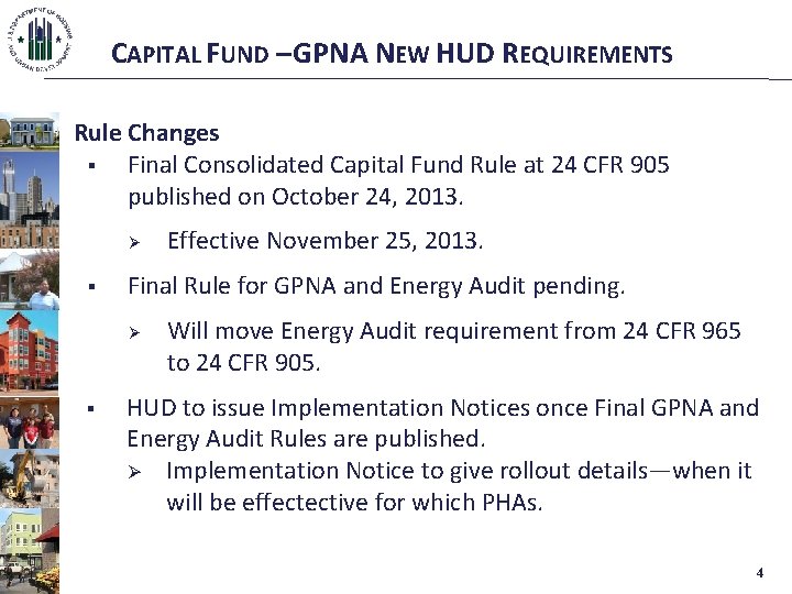 CAPITAL FUND – GPNA NEW HUD REQUIREMENTS Rule Changes § Final Consolidated Capital Fund